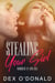 Stealing Your Girl: Memoirs Of An Alpha Bull