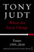 When the Facts Change - Essays 1995 - 2010