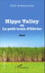 Hippo Valley ou Le petit train d'Olivier - Récit