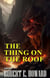 The Thing on the Roof. Illustrated