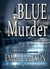 Blue Murder - Lord & Lady Hetheridge Mystery Series, #2
