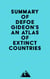 Summary of Defoe Gideon's An Atlas of Extinct Countries