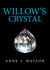 Willow's Crystal - Island Women, #2