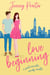Love Beginning: A Sweet Romantic Comedy Novella - Some Kind of Love, #0.5