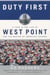 Duty First - A Year in the Life of West Point and the Making of American Leaders