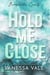 Hold Me Close - Bridgewater County, #4