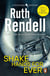 Shake Hands For Ever - an unforgettable and unputdownable Wexford mystery from the award-winning Queen of Crime, Ruth Rendell