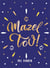 Mazel Tov! - Inspirational Quotes, Statements and Proverbs to Celebrate an Awesome Friend