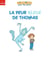 La peur bleue de Thomas