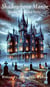 Shadowbone Manor: Emilia Greywood Story - Shadowbone Manor, #1