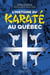 L'histoire du karaté au Québec - HISTOIRE DU KARATE AU QUEBEC [NUM]