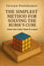 The simplest method for solving the Rubik's Cube