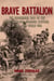 Brave Battalion - The Remarkable Saga of the 16th Battalion (Canadian Scottish) in the First World War