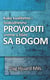 Kako kvalitetno i svakodnevno provoditi vreme u tišini sa Bogom