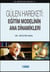 Gülen Hareketi: Egitim Modelinin Ana Dinamikleri