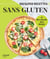 Sans gluten - + Des conseils zéro déchet