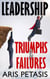 Leadership Triumphs & Failures