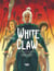 White Claw - Volume 2 - The Revolt of the Monkey People