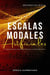 Escalas Modales Artificiales: Jónica aumentada - escalas modales artificiales, #1