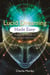 Lucid Dreaming Made Easy - A Beginner's Guide to Waking Up in Your Dreams