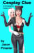 Cosplay Clue - Christopher Carter & Friends:  Erotic Adventures, #18