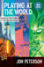 Playing at the World, 2E, Volume 2 - Three Pillars of Role-Playing Games