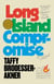 Long Island Compromise - A Novel