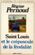 Saint Louis et le crépuscule de la féodalité