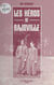Les héros de Bajoville - Chronique d'événements survenus dans une sous-préfecture de Basse-Normandie (1925-1945)