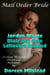 Mail Order Bride: Jordyn Wants Blair But Gets Leftovers Instead (A Clean Western Historical Romance)