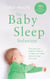 The Baby Sleep Solution - The stay-and-support method to help your baby sleep through the night