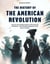 The History of the American Revolution: Discover the Complete History of the American Revolution - From the Boston Massacre to the Birth of a Nation - History’s Great Turning Points, #3