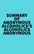 Summary of Anonymous Alcoholics's Alcoholics Anonymous