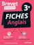 Brevet Pratique : Fiches Anglais - Examen 3e - L'essentiel pour réussir l'Anglais 3e en 35 fiches efficaces