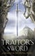 The Traitor’s Sword - The Sangreal Trilogy Two