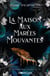 Le royaume des corbeaux T4 - La maison aux marées mouvantes