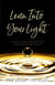 Lean Into Your Light