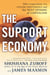 The Support Economy - Why Corporations Are Failing Individuals and the Next Episode of Capitalism
