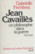 Jean Cavaillès - Un philosophe dans la guerre (1903-1944)
