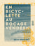 En bicyclette au bocage vendéen - Notes et impressions