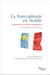 La francophonie en Acadie - Dynamiques sociales et langagières