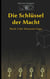 Die Schlüssel der Macht - Buch 3 der Kumono-Saga