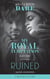 My Royal Temptation / Ruined - My Royal Temptation (Arrogant Heirs) / Ruined (The Knights of Ruin)
