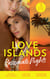 Love Islands: Passionate Nights - The Wedding Night Debt / A Deal Sealed by Passion / Carrying the King's Pride