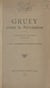 Gruey avant la Révolution : géographie, histoire, langage - 4 cartes, 13 photographies, documents d'archives