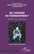 De l'humain au transhumain ? - Réflexions sur le transhumanisme
