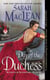 The Day of the Duchess - Scandal & Scoundrel, Book III