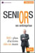 Seniors en entreprise - RH : plan d’actions clés en mains !
