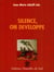 Silence, on développe - La piste de la libération Assanou Atin: axe ROMAN II