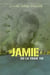 Jamie ou la vraie vie
